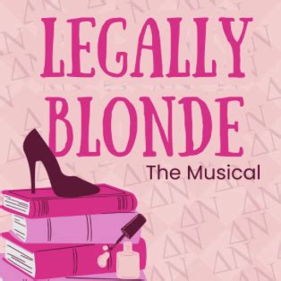 Legally Blonde The Musical CTX Live Theatre