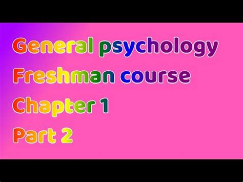 General Psychology Freshman Course Chapter Part Ermicaacademy