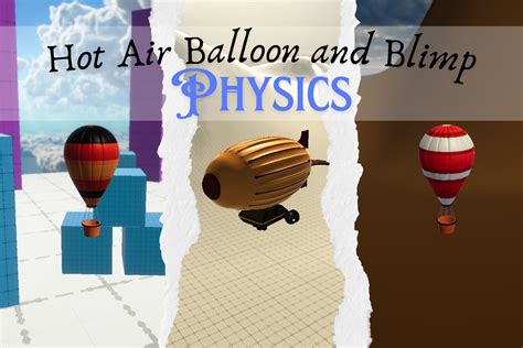 Hot Air Balloon Physics Blimp Physics Physics Unity Asset Store