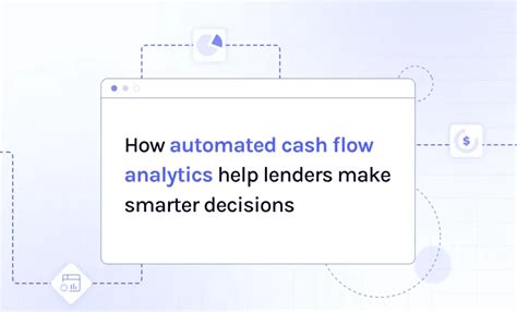 How Automated Cash Flow Analytics Help Lenders Make Smarter Decisions