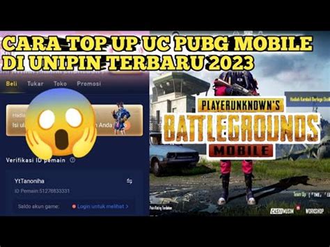 Cara Top Up Uc Pubg Mobile Di Unipin Terbaru 2023 YouTube