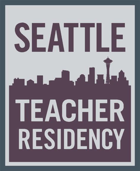 Seattle Teacher Residency National Center For Teacher Residencies