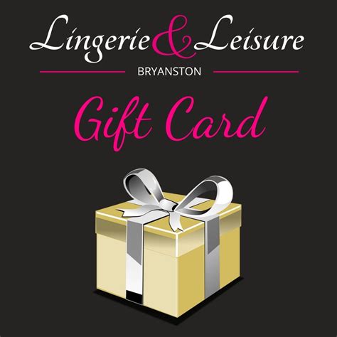 Lingerie Leisure Gift Card Lingerie And Leisure