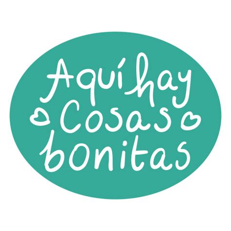 Diseño Png Y Svg De Insignia De Cita Hermosa En Español Para Pequeñas