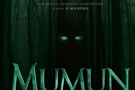 Tayang Di Bioskop Mulai Hari Ini Sinopsis Film Mumun Yang Dibintangi