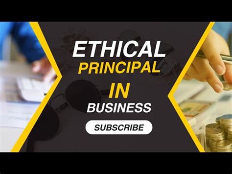 Ethical Principal In Business Business Ethics And Corporate Governance