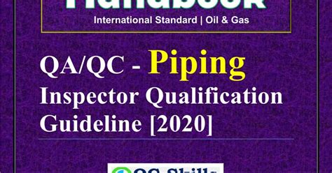 Cbt Aramco Qaqc Piping Inspector Qualification Guideline Vol 1