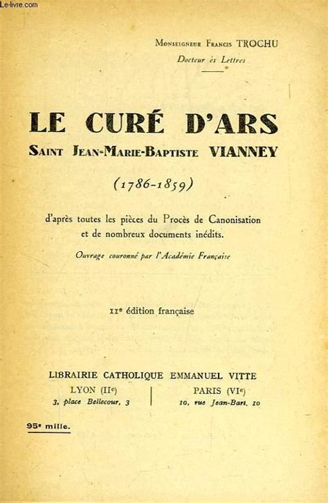 LE CURE D ARS SAINT JEAN MARIE BAPTISTE VIANNEY 1786 1859 Von TROCHU