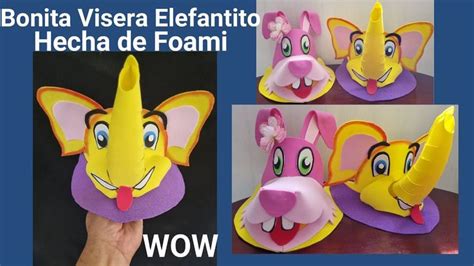 Bonita Visera De Elefantito Hecha De Foami