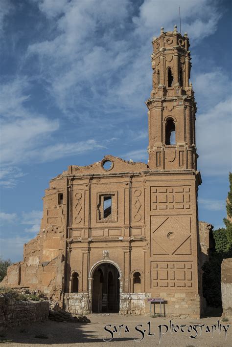 Forgotten And Magic Places Belchite Pueblo Viejo