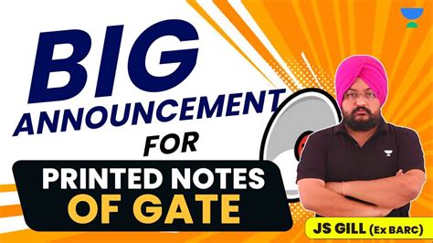 BIG ANNOUNCEMENT FOR PRINTED NOTES OF GATE JS GILL SIR EX BARC