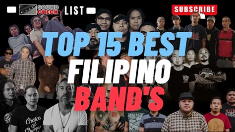 Top 15 Best Filipino Bands Soundcheck List Youtube