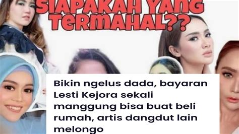 Bayaran Lesti Kejora Sekali Manggung Bikin Artis Dangdut Lain Melongo