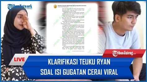 Isi Gugatan Cerai Viral Teuku Ryan Klarifikasi Soal Rp 500 Juta