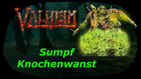 Valheim Schnell Und Einfach Tipps Sumpf Knochenwanst Youtube