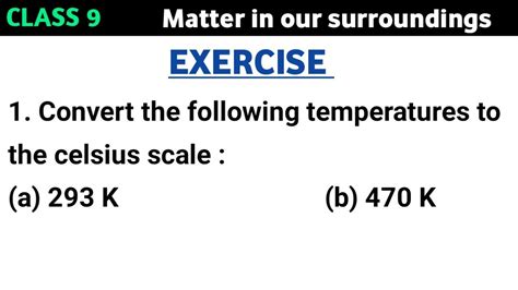 Convert The Following Temperatures To The Celsius Scale A K B