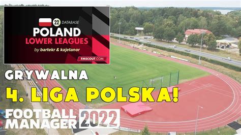 Grywalne 4 ligi polskie piąty poziom rozgrywkowy Football Manager