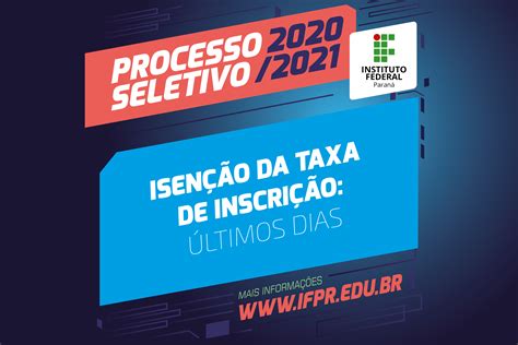 Últimos dias para solicitar isenção da taxa de inscrição do Processo