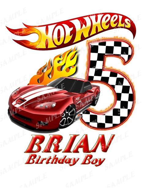 Hot Wheels Birthday Boy Iron On Transfer Design Any Name Age Hot Wheels Birthday Hot