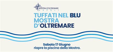 Sabato 17 Giugno Riapre La Piscina Olimpica Della Mostra DOltremare Di