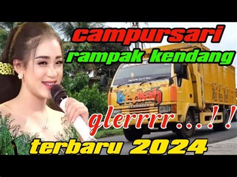 CAMPURSARI RAMPAK KENDANG TERBARU 2024 GLEEERRRRR LALI JANJINE YouTube