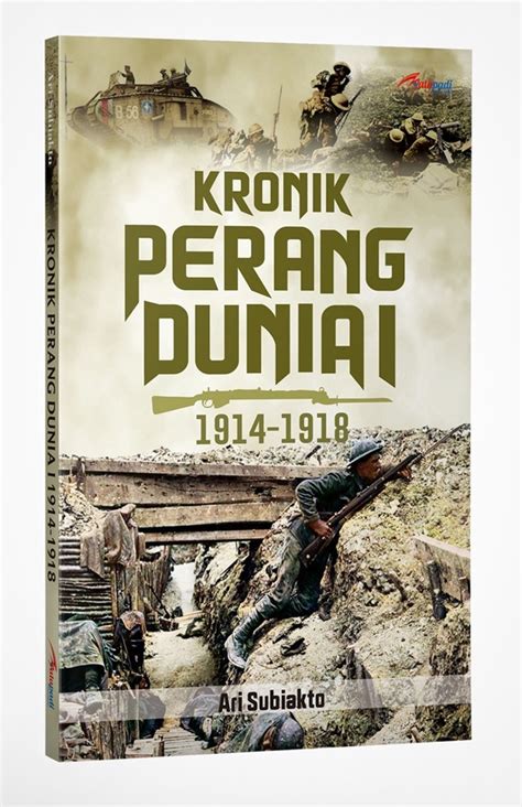 Jual Buku Kronik Perang Dunia I Karya Ari Subiakto Toko