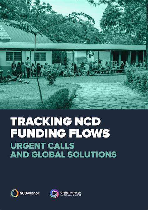 Tracking Ncd Funding Flows Urgent Calls And Global Solutions Global