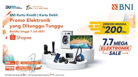 Pt Bank Negara Indonesia Persero Tbk On Twitter Promo Shopee 7 7 Mega Elektronik Sale Sudah