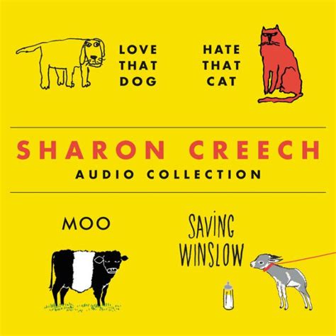 The Sharon Creech Audio Collection By Sharon Creech Scott Wolf