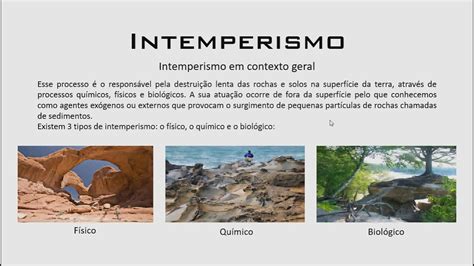 Intemperismo Fisico Quimico E Biologico - INTEMPERISMO BIOLÓGICO - YouTube