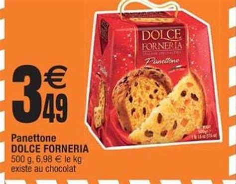 Promo Panettone Dolce Forneria Chez Cora Icatalogue Fr