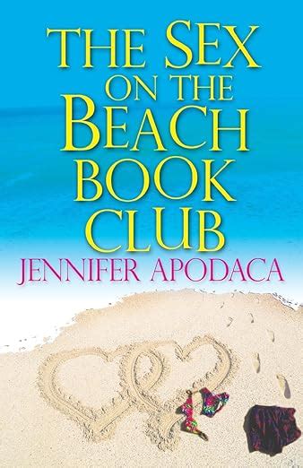 Sex On The Beach Book Club Apodaca Jennifer Amazon Books