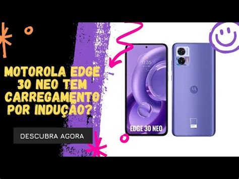 O Motorola Edge Neo Tem Carregamento Por Indu O Youtube