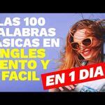 043 Aprende en 1 Día las 100 Palabras Más Comunes en Inglés Lento y