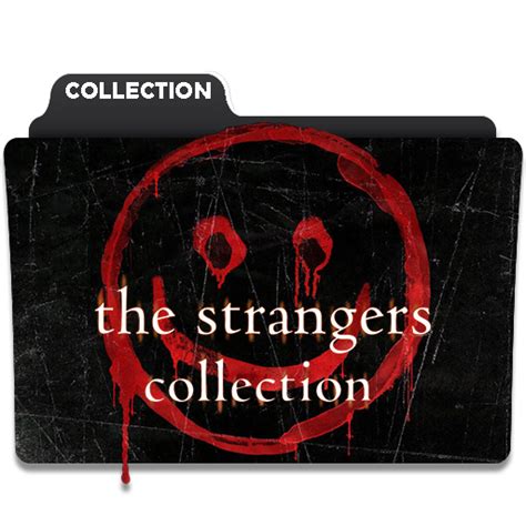 The Strangers Collection By Darthlocutus545 On Deviantart