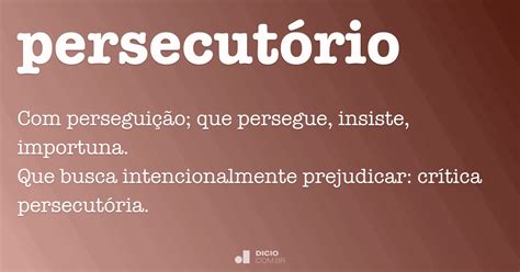 O Que É Persecutório