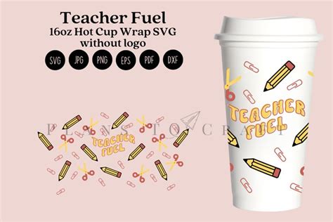 Teacher Fuel Starbucks 16oz Hot Cup Wrap