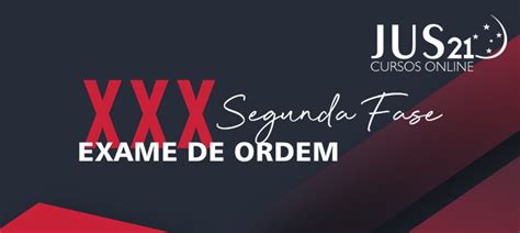 A Fase Do Xxx Exame De Ordem No Jus Blog Exame De Ordem