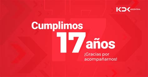 ¡cumplimos 17 Años Blog Kdk Argentina