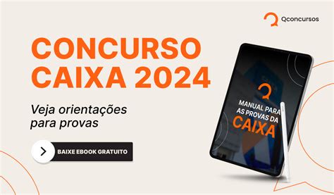 Concurso Da Caixa Veja O Que Vai Cair Nas Provas Segundo O Edital