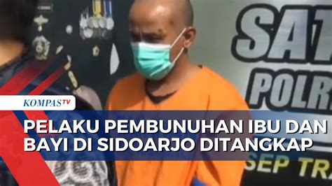 Video Tak Mau Akui Bayi Hasil Hubungannya Pria Tega Bunuh Kekasih Dan