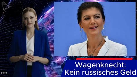 Sahra Wagenknecht Kein russisches Geld für neue Partei YouTube