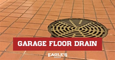 Types of Garage Floor Drains - Eagles Garage