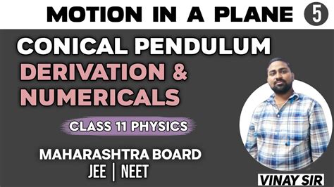 Conical Pendulum Derivation And Numerical Circular Motion Class