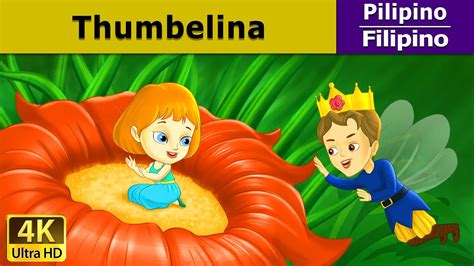 Si Thumbelina Kwentong Pambata Mga Kwentong Pambata Filipino