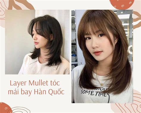 Kiểu layer tóc mái bay Hàn Quốc đẹp tự nhiên hot nhất hiện nay
