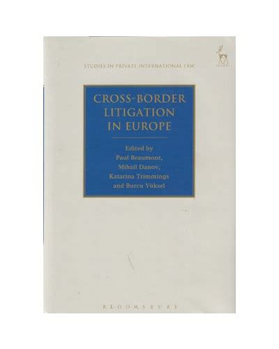 Cross Border Litigation In Europe Arbitration Mediation