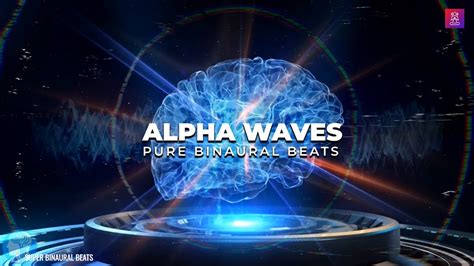 Alpha Waves 8 13 Hz Pure Tone Improve Your Memory Alpha Waves