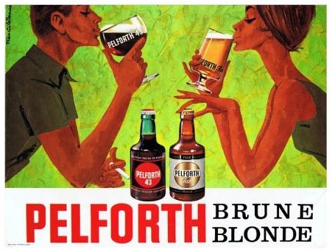Phasesphrasesphotos Pelforth Brune Blonde S Beer Retro Ads Beer Ad