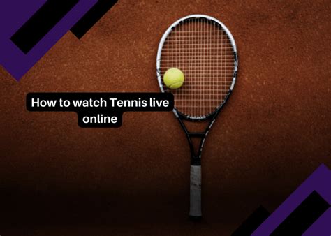Where to watch Tennis tournaments live online